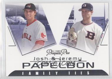 2006 TRISTAR Prospects Plus - Family Ties #FT-3 - Josh Papelbon, Jeremy Papelbon