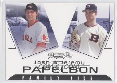 2006 TRISTAR Prospects Plus - Family Ties #FT-3 - Josh Papelbon, Jeremy Papelbon