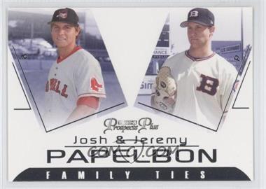 2006 TRISTAR Prospects Plus - Family Ties #FT-3 - Josh Papelbon, Jeremy Papelbon
