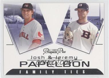 2006 TRISTAR Prospects Plus - Family Ties #FT-3 - Josh Papelbon, Jeremy Papelbon