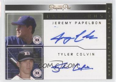 2006 TRISTAR Prospects Plus - Farm Hands Dual Autographs #FH-JPTC - Tyler Colvin, Jeremy Papelbon /15