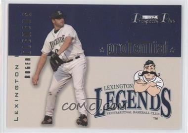 2006 TRISTAR Prospects Plus - Protential #P-6 - Roger Clemens