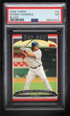 2006 Topps - [Base] - Black #50 - Manny Ramirez /55 [PSA 7 NM]