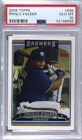 Prince Fielder [PSA 10 GEM MT]