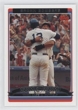 2006 Topps - [Base] #659 - Bronx Bombers