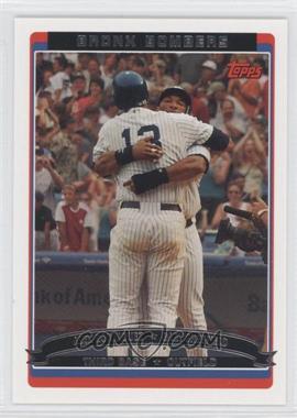 2006 Topps - [Base] #659 - Bronx Bombers