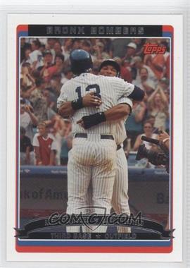 2006 Topps - [Base] #659 - Bronx Bombers