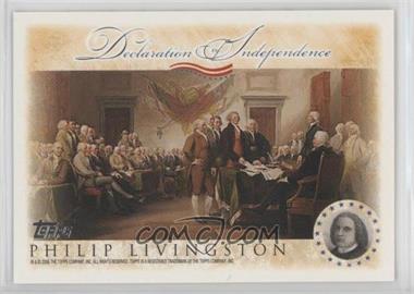 2006 Topps - Declaration of Independence #_PHLI - Philip Livingston