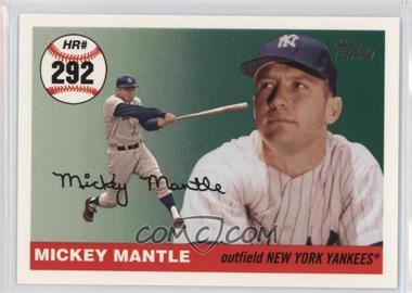 2006 Topps - Multi-Year Issue Mickey Mantle Home Run History #MHR292 - Mickey Mantle