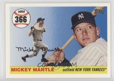 2006 Topps - Multi-Year Issue Mickey Mantle Home Run History #MHR366 - Mickey Mantle