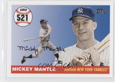 2006 Topps - Multi-Year Issue Mickey Mantle Home Run History #MHR521 - Mickey Mantle