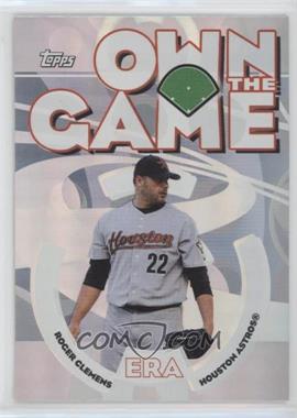 2006 Topps - Own the Game #OG4 - Roger Clemens