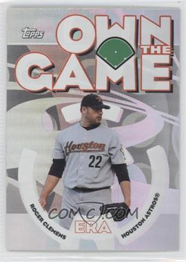 2006 Topps - Own the Game #OG4 - Roger Clemens