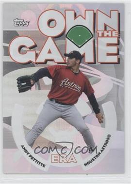 2006 Topps - Own the Game #OG5 - Andy Pettitte