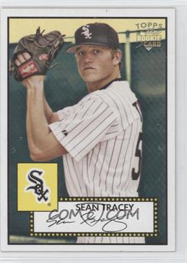 2006 Topps '52 - [Base] #100 - Sean Tracey