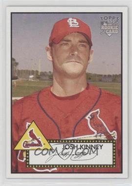 2006 Topps '52 - [Base] #142 - Josh Kinney