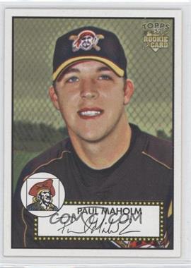 2006 Topps '52 - [Base] #163.2 - Paul Maholm (Vintage Pirate Logo)