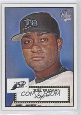 2006 Topps '52 - [Base] #165 - Joel Guzman