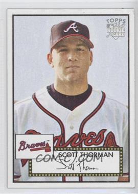 2006 Topps '52 - [Base] #167 - Scott Thorman