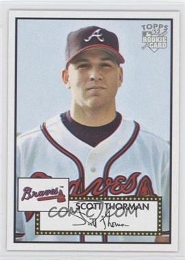 2006 Topps '52 - [Base] #167 - Scott Thorman