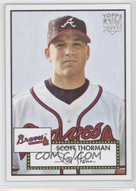 2006 Topps '52 - [Base] #167 - Scott Thorman