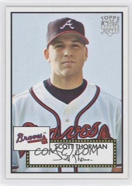 2006 Topps '52 - [Base] #167 - Scott Thorman