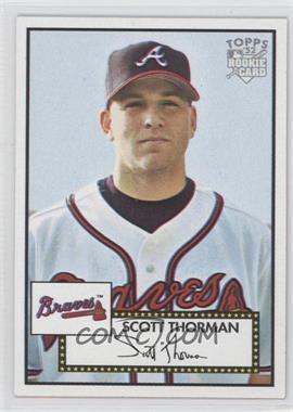 2006 Topps '52 - [Base] #167 - Scott Thorman