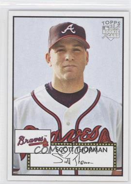 2006 Topps '52 - [Base] #167 - Scott Thorman