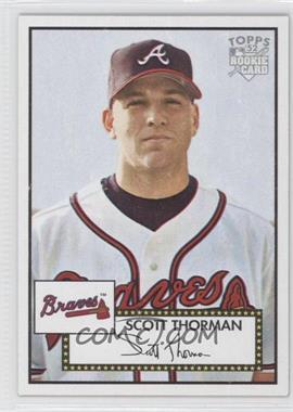 2006 Topps '52 - [Base] #167 - Scott Thorman