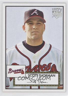 2006 Topps '52 - [Base] #167 - Scott Thorman