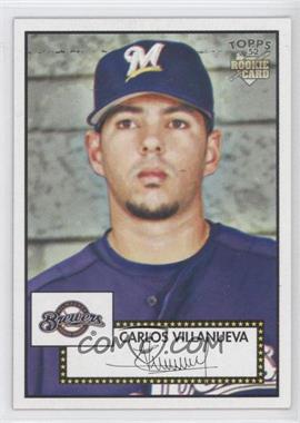 2006 Topps '52 - [Base] #20 - Carlos Villanueva