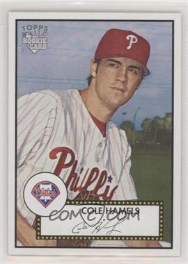 2006 Topps '52 - [Base] #225.1 - Cole Hamels (Base; Modern Phillies Logo)