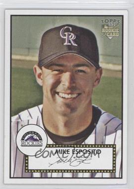 2006 Topps '52 - [Base] #235 - Mike Esposito