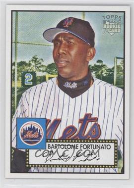 2006 Topps '52 - [Base] #238 - Bartolome Fortunato