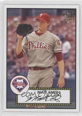 2006 Topps '52 - [Base] #24 - Matt Smith