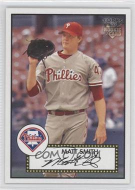 2006 Topps '52 - [Base] #24 - Matt Smith
