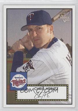 2006 Topps '52 - [Base] #252 - Chris Heintz