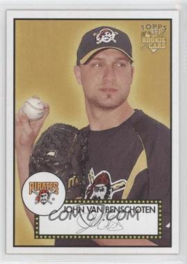 2006 Topps '52 - [Base] #26 - John VanBenschoten