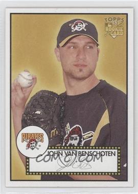 2006 Topps '52 - [Base] #26 - John VanBenschoten