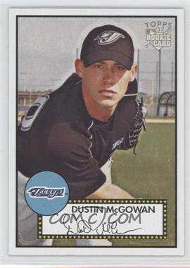 2006 Topps '52 - [Base] #268 - Dustin McGowan