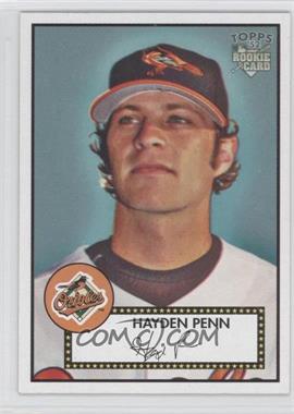 2006 Topps '52 - [Base] #275 - Hayden Penn