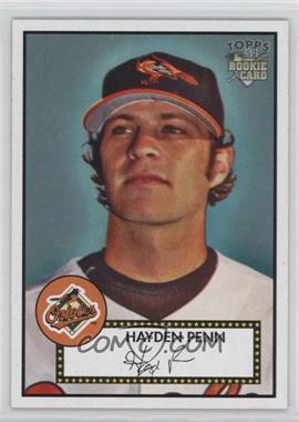 2006 Topps '52 - [Base] #275 - Hayden Penn