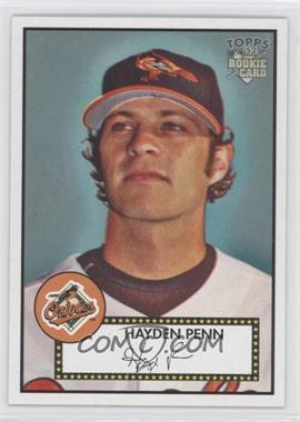 2006 Topps '52 - [Base] #275 - Hayden Penn