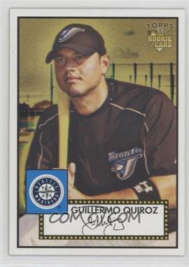 2006 Topps '52 - [Base] #279 - Guillermo Quiroz