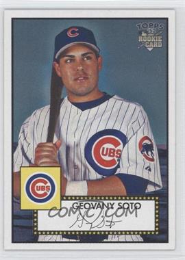 2006 Topps '52 - [Base] #290 - Geovany Soto