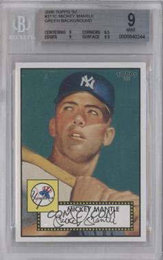 2006 Topps '52 - [Base] #311.2 - Mickey Mantle (Teal Background) [BGS 9 MINT]