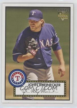 2006 Topps '52 - [Base] #32 - John Rheinecker