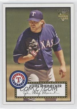 2006 Topps '52 - [Base] #32 - John Rheinecker