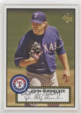 2006 Topps '52 - [Base] #32 - John Rheinecker