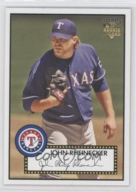 2006 Topps '52 - [Base] #32 - John Rheinecker